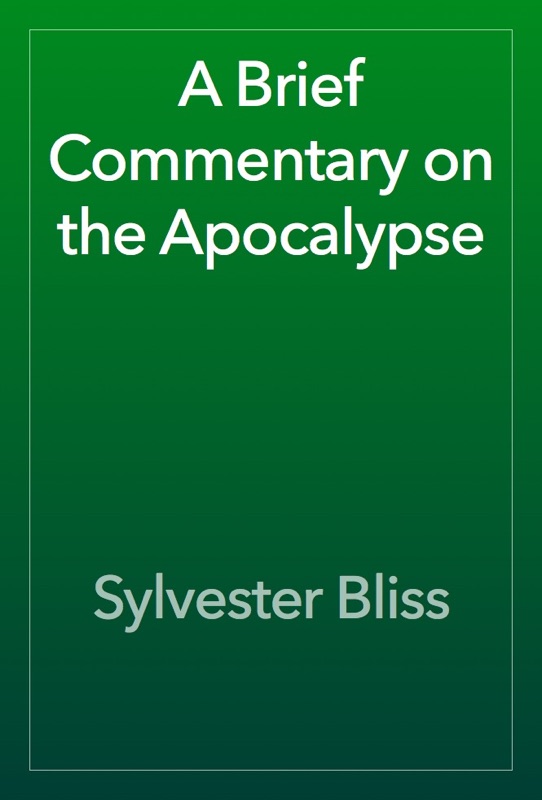 A Brief Commentary on the Apocalypse