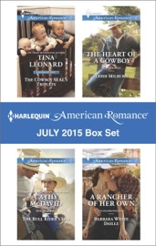Harlequin American Romance July 2015 Box Set - Tina Leonard, Cathy McDavid, Trish Milburn & Barbara White Daille