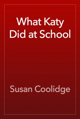 Read: What Katy Did at School Book