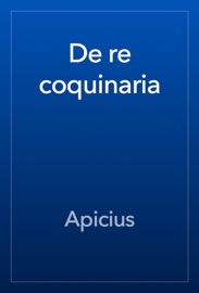De re coquinaria Apicius
