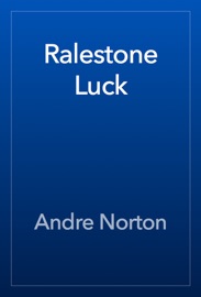 Ralestone Luck - Andre Norton