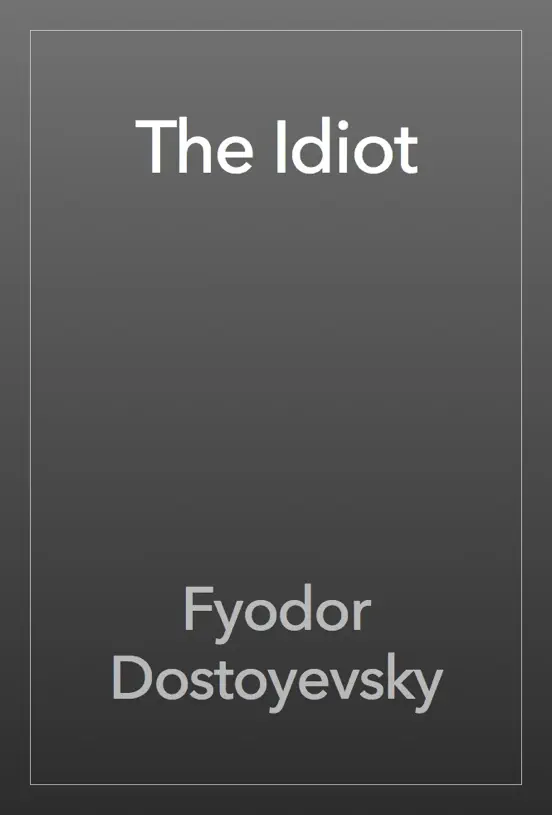 The Idiot