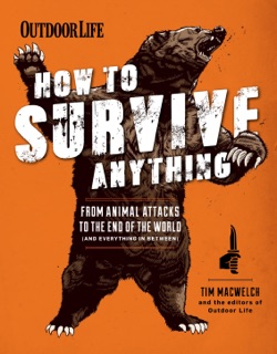 How to Survive Anything by Tim MacWelch