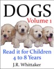 Book Dogs (Read It Book for Children 4 to 8 Years)