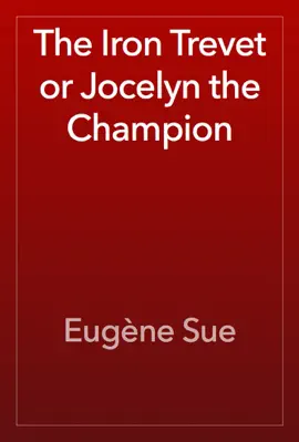 Read: The Iron Trevet or Jocelyn the Champion Book