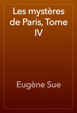 Read: Les Book mystères de Paris, Tome IV