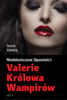 Valerie Królowa Wampirów - Jessie Valetta