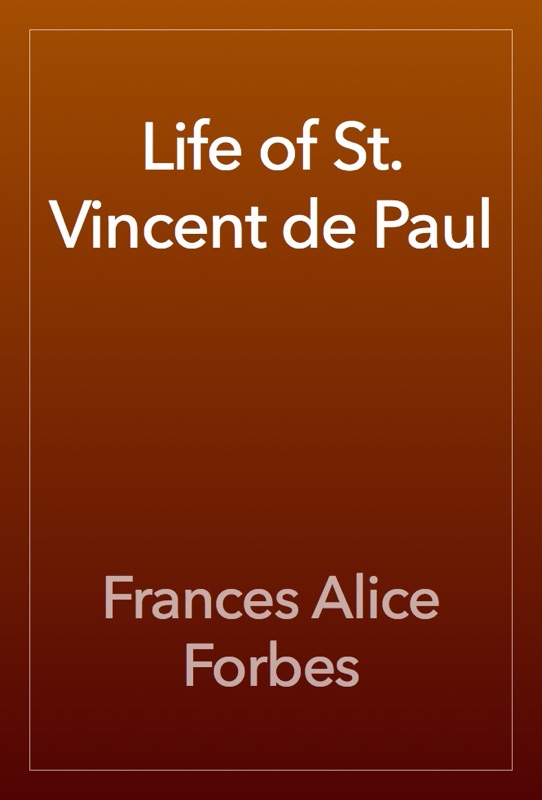 Life of St. Vincent de Paul