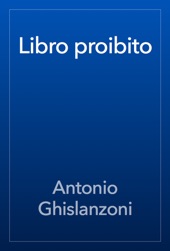 Book cover for Libro proibito by Antonio Ghislanzoni