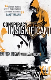 Conspiracy of the Insignificant - Patrick Regan
