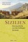 Sizilien - Volker Reinhardt & Michael Sommer