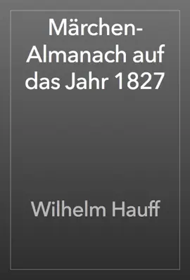 Read: Märchen-Almanach auf das Jahr 1827 Book