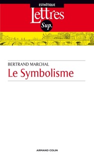 Le symbolisme by Bertrand Marchal