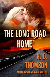 The Long Road Home - H. D. Thomson