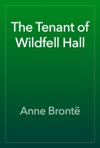 The Tenant of Wildfell Hall