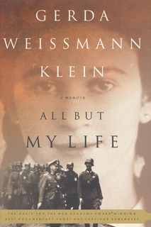 All But My Life by Gerda Weissmann Klein
