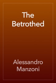 The Betrothed - Alessandro Manzoni