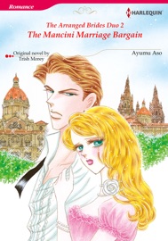 The Mancini Marriage Bargain(Harlequin Comics) - Trish Morey