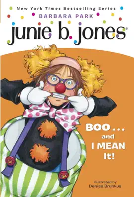 Read: Book Junie B. Jones #24: BOO...and I MEAN It!