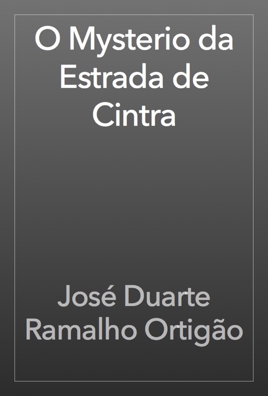 O Mysterio da Estrada de Cintra