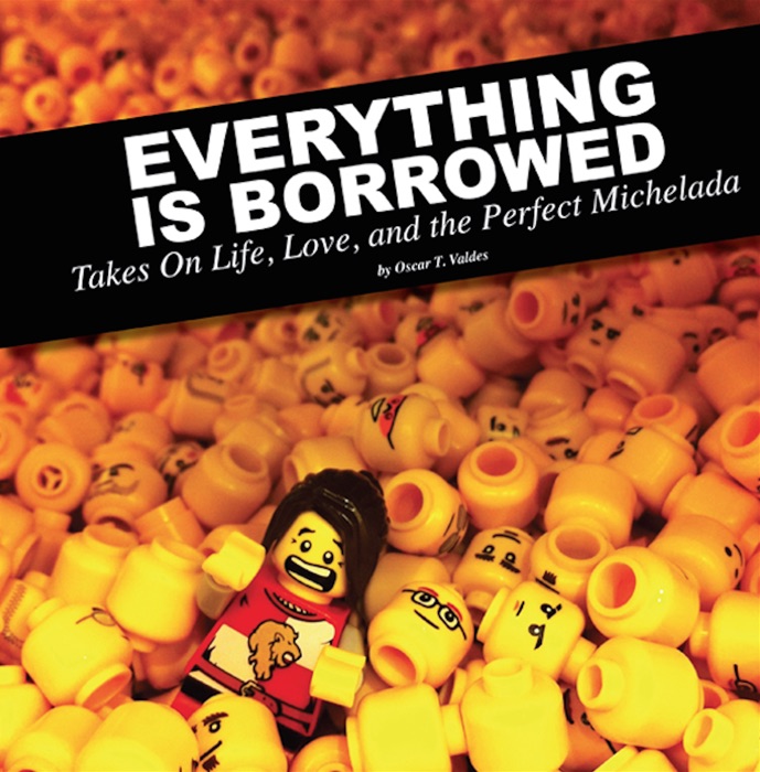 Everything is Borrowed