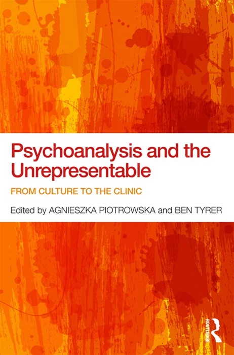 Psychoanalysis and the Unrepresentable