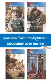 Harlequin Western Romance December 2016 Box Set - Laura Marie Altom, Marie Ferrarella, Roz Denny Fox & Amanda Renee