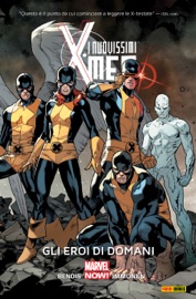 I Nuovissimi X-Men (2013) 1 - Brian Michael Bendis, Stuart Immonen & Fabio Gamberini by  Brian Michael Bendis, Stuart Immonen & Fabio Gamberini PDF Download