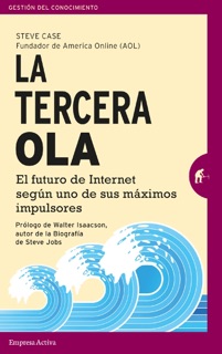 La tercera ola by Steve Case