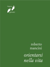 Orientarsi nella vita