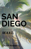 San Diego de A a Z - Laura Roberts