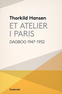 Et atelier i Paris by Thorkild Hansen