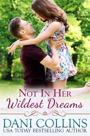 Not in Her Wildest Dreams - Dani Collins by  Dani Collins PDF Download
