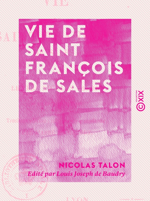Vie de Saint François de Sales