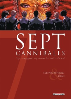 7 Cannibales by Sylvain Runberg & Tirso