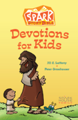 Spark Story Bible Devotions for Kids - Jill C. Lafferty