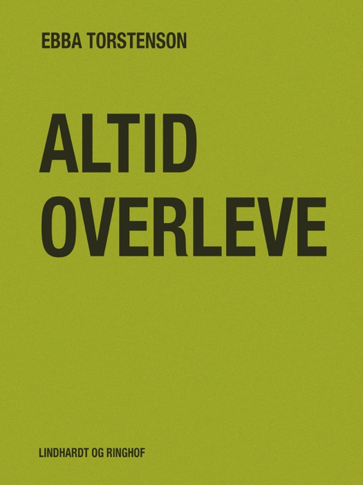 Altid overleve