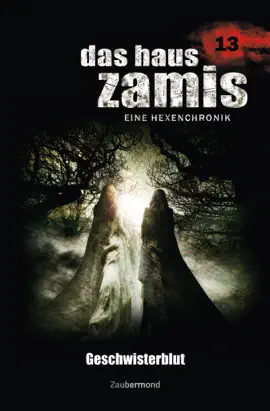 Read: Das Haus Zamis 13 Book - Geschwisterblut