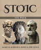 Stoic Six Pack - Epictetus, Marcus Aurelius & Lucius Annaeus Seneca