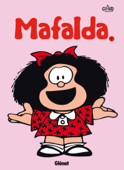Mafalda - Tome 01 NE - Quino