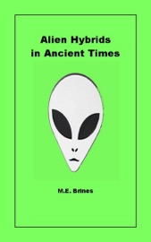 Alien Hybrids in Ancient Times