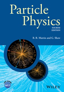 Particle Physics by Brian R. Martin & Graham Shaw