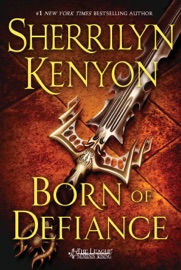 Born of Defiance - Sherrilyn Kenyon