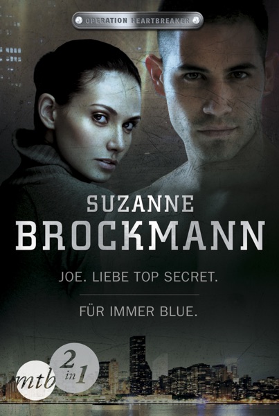 Operation Heartbreaker: Joe - Liebe Top Secret / Für immer - Blue