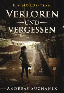 Read: Ein MORDs-Team Book - Band 14: Verloren und Vergessen