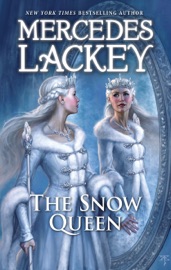 The Snow Queen - Mercedes Lackey