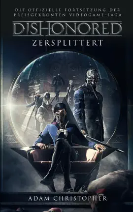 Read: Dishonored: Book Zersplittert