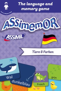 Assimemor – My First German Words: Tiere und Farben by Jean-Sébastien Deheeger & Céladon