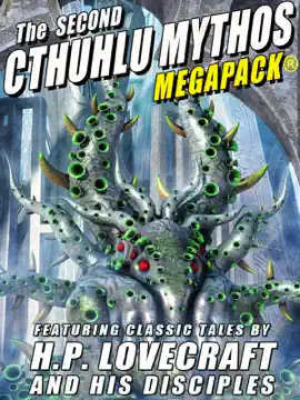 Read: Book The Second Cthulhu Mythos MEGAPACK®