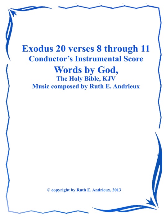 Book Title exodus 20 verses 8 through 11, Instrumental Score